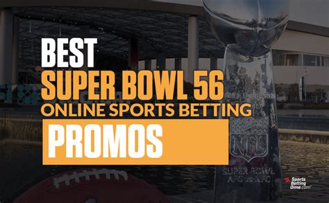 super bowl betting promos - Super Bowl 58 bonus